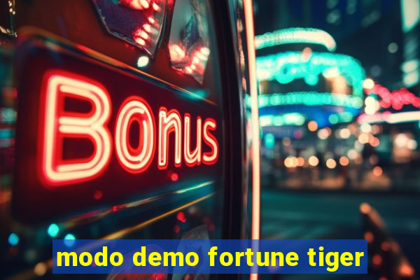 modo demo fortune tiger